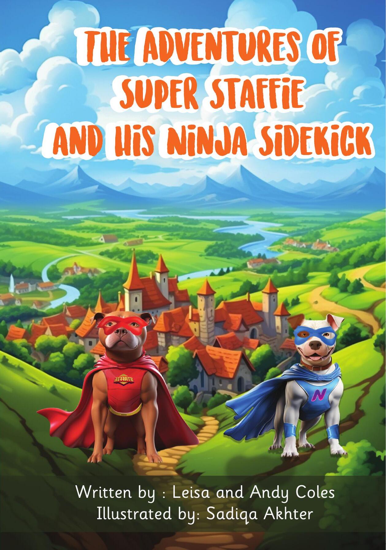 The Adventures of Super Staffie and His Ninja Sidekick book cover
